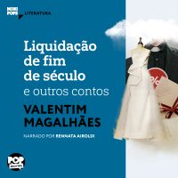 Liquidação de fim de século e outros contos