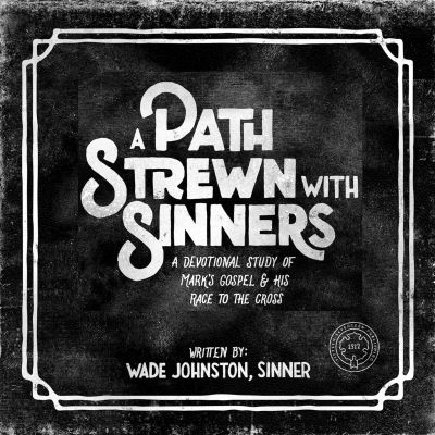 A Path Strewn With Sinners