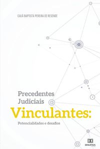 Precedentes judiciais vinculantes