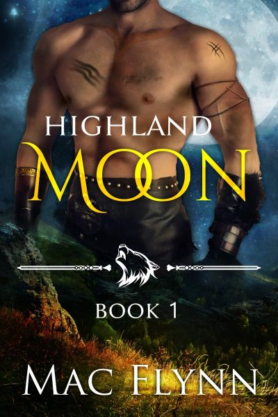Highland Moon #1: Scottish Werewolf Shifter Romance