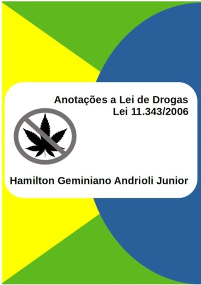 Anotações A Lei De Drogas