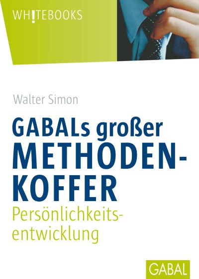 GABALs großer Methodenkoffer. Persönlichkeitsentwicklung