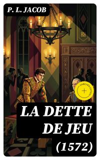 La dette de jeu (1572)