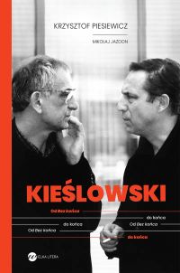 Kieślowski. Od „Bez końca” do końca