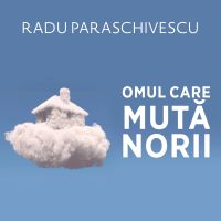 Omul care mută norii