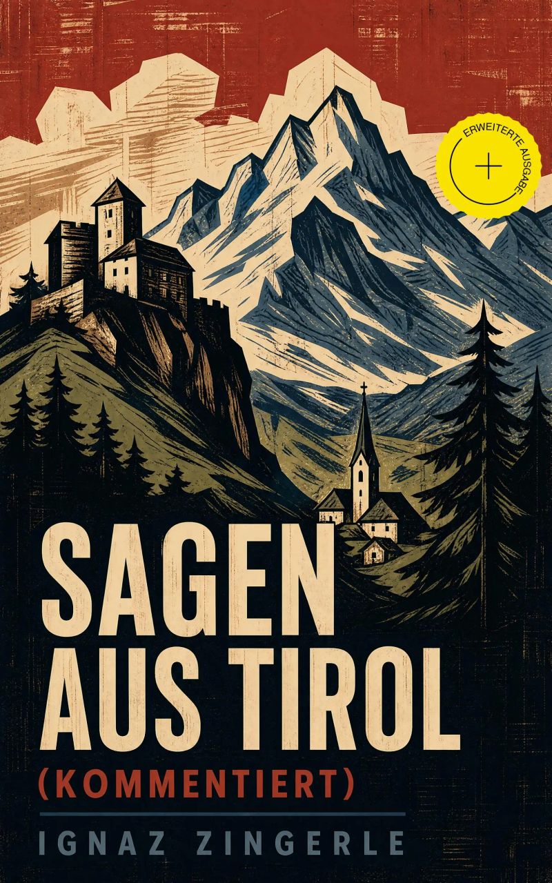 Sagen aus Tirol (Kommentiert)