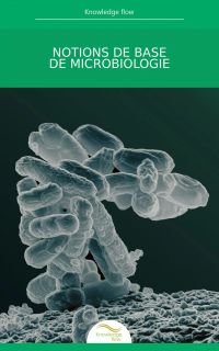 Notions de base de microbiologie