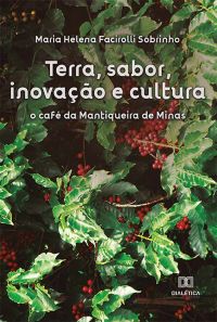 Terra, sabor, inovação e cultura