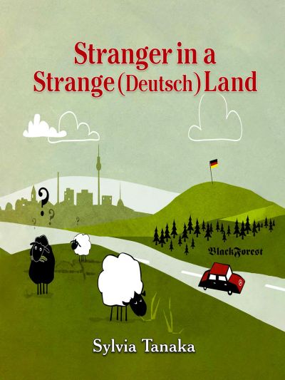 A Stranger in A Strange (Deutsch) Land