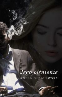 Jego olśnienie
