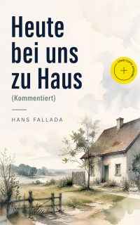 Heute bei uns zu Haus (Kommentiert)