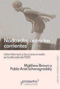 Nadando contra las corrientes