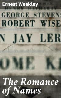 The Romance of Names