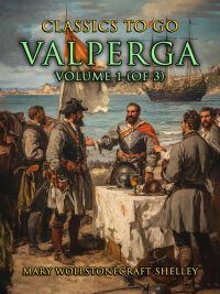 Valperga Volume 1 (of 3)