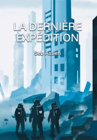 La dernière expédition
