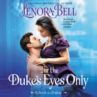 For the Duke's Eyes Only