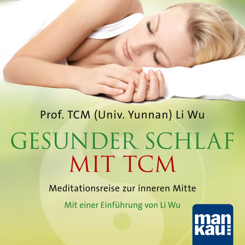 Gesunder Schlaf mit TCM