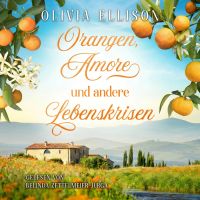 Orangen, Amore und andere Lebenskrisen
