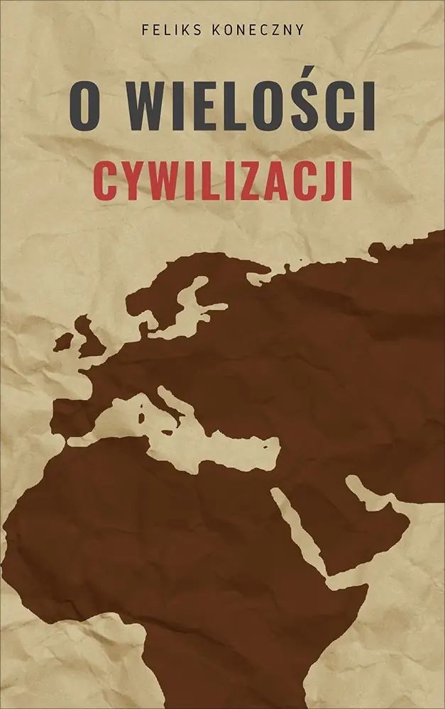 O wielości cywilizacji