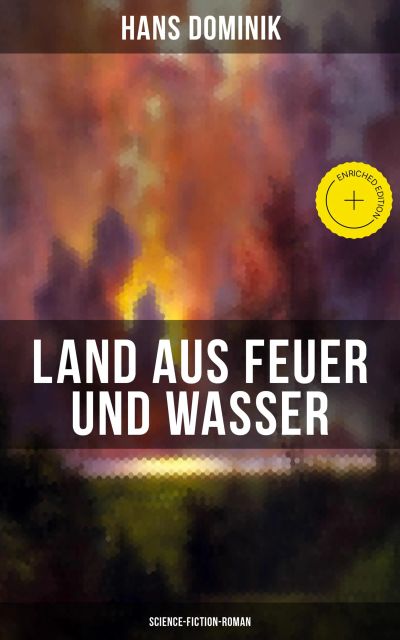 Land aus Feuer und Wasser (Science-Fiction-Roman)