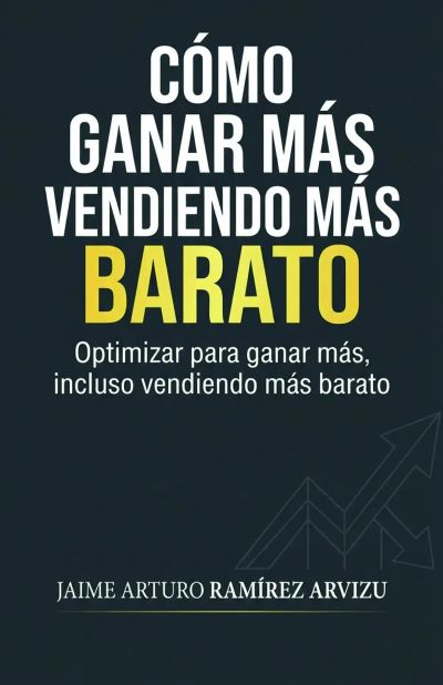 Como Ganar mas Vendiendo mas Barato