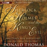 Sherlock Holmes and the King’s Evil