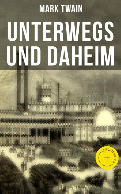 Unterwegs und Daheim