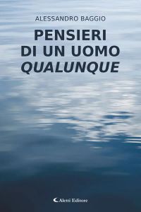 Pensieri di un uomo qualunque