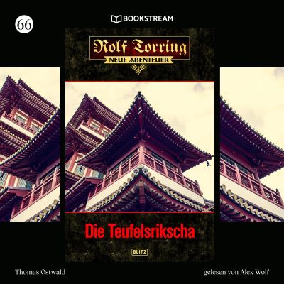 Rolf Torring - Neue Abenteuer, Folge 66: Die Teufelsrikscha