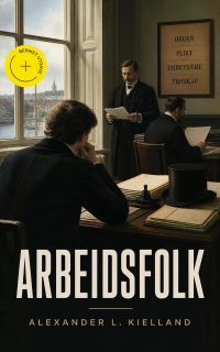 Arbeidsfolk (Kommentert)