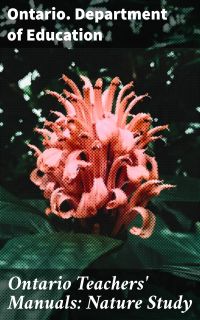 Ontario Teachers' Manuals: Nature Study