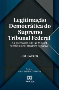 Legitimação democrática do Supremo Tribunal Federal