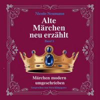 Alte Märchen neu erzählt - Band 2