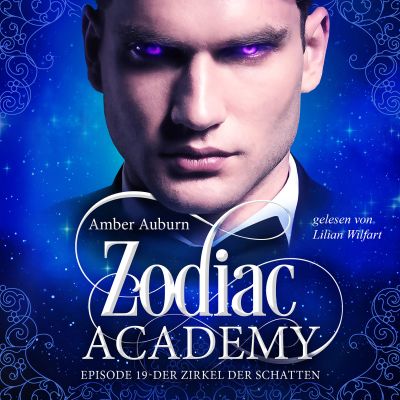 Zodiac Academy, Episode 19 - Der Zirkel der Schatten cover