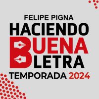 Haciendo Buena Letra (Temporada 2024)