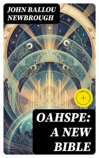 Oahspe: A New Bible