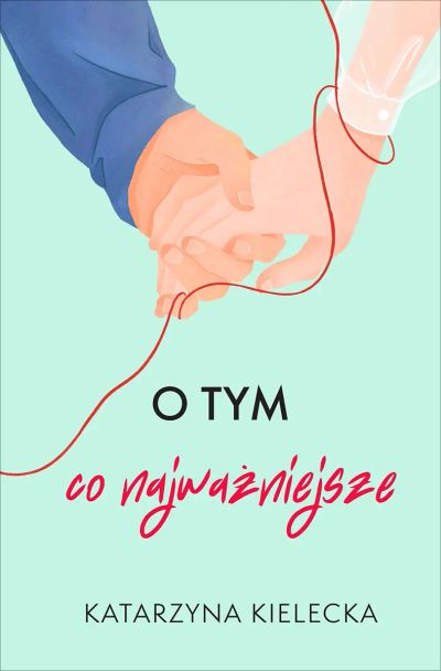 O tym, co najważniejsze