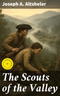 The Scouts of the Valley