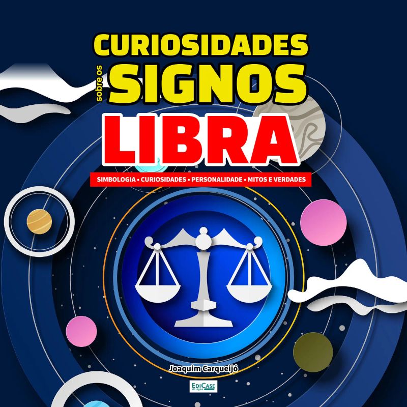 Curiosidades Sobre os Signos - Libra