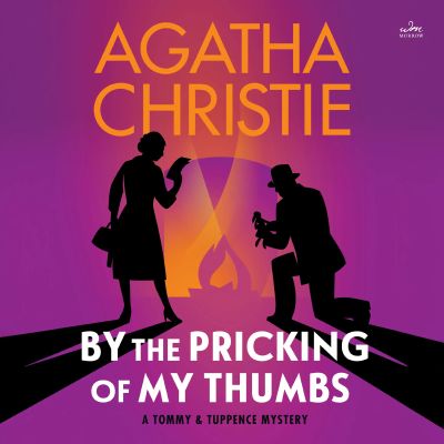 By the Pricking of My Thumbs