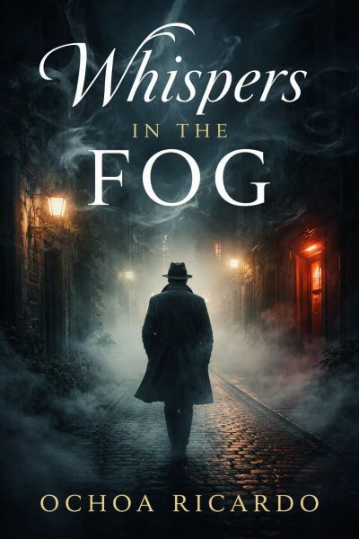 Whispers in the Fog