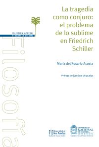 La tragedia como conjuro: el problema de lo sublime en Friedrich Schiller