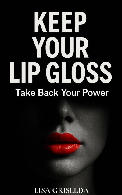 Keep Your Lip Gloss