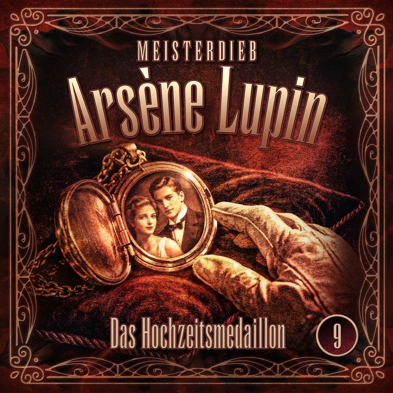 Meisterdieb Arsène Lupin - Folge 9: Das Hochzeitsmedaillon