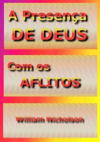 A Presença De Deus Com Os Aflitos
