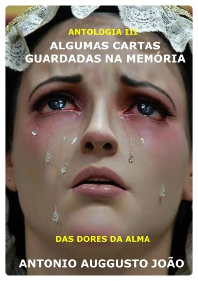 Algumas Cartas Guardadas Na Memória Iii