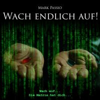 Wach endlich auf!