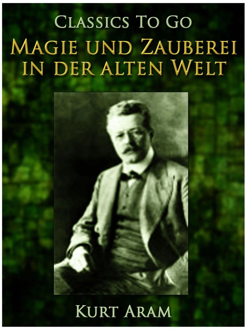 Magie und Zauberei in der alten Welt
