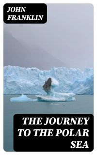 The Journey to the Polar Sea