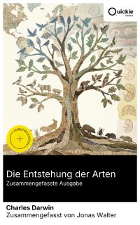 Die Entstehung der Arten (Zusammengefasste Ausgabe)